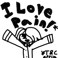 I love pain I love pain