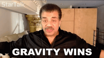 Gravity wins neil degrasse tyson