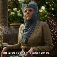 Tell cersei i want her to know it was me gal
